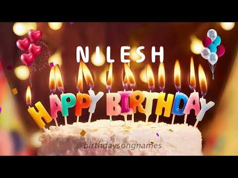 Happy Birthday Nilesh - Happy Birthday To You!