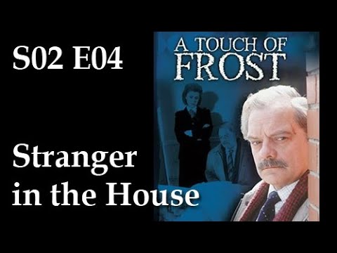 A Touch of Frost S02E04 - Stranger in the House / full episode