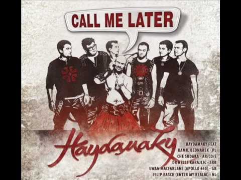 Haydamaky - Please Call Me Later feat. Kamil Bednarek