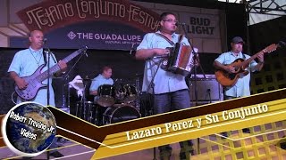 Lazaro Perez Y Su Conjunto at The Tejano Conjunto Festival 2016