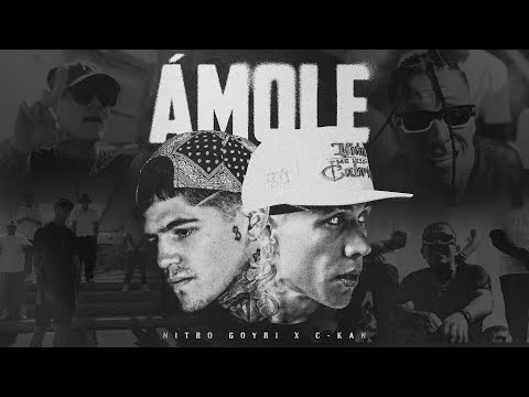 Nitro Goyri, Ckan - AMOLE (Video Oficial)