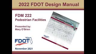 FDOT FDM 222 - Pedestrian Facilities