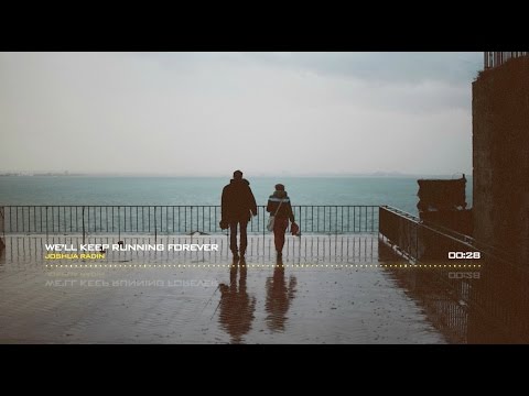 Video thumbnail for We’ll Keep Running Forever