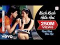 Kuch Kuch Hota Hai Title Song Lyrics