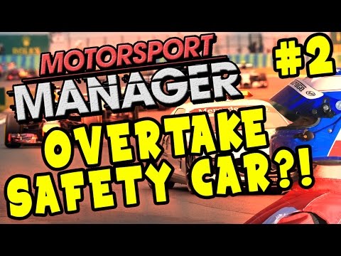 Motorsport Manager PC Career Gameplay: Overtake the Safety Car!?!! - S1 Part 2