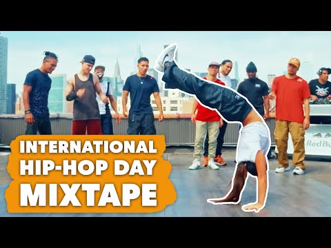 International Hip-Hop Day MIXTAPE | ft. Red Bull BC One All Stars & NYC B-Boys