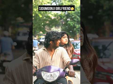Sidumoonji Girlfriend 🤣👸🙋🏻‍♀️ / Mr kettavan