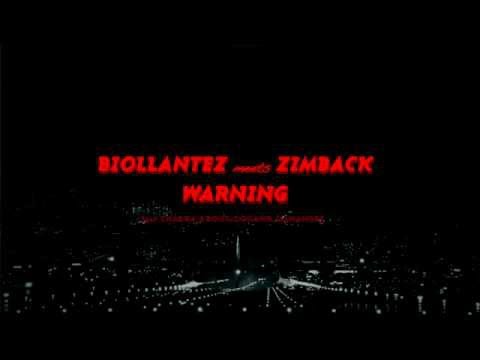 BIOLLANTEZ meets ZIMBACK / WARNING feat.CHAKRA,KROUD,OOGAWA,ILLNANDES