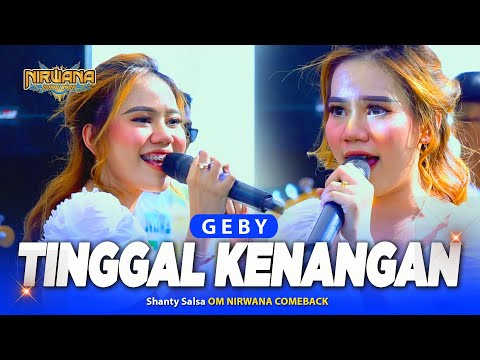 TINGGAL KENANGAN (Geby) - Shanty Salsa OM NIRWANA COMEBACK Live Kabuh JOMBANG