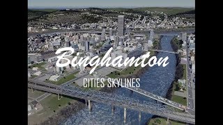 Binghamton in Cities Skylines