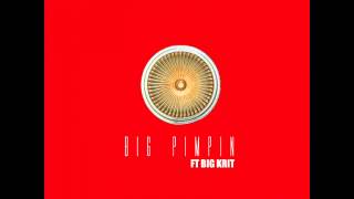 June Ft. Big K.R.I.T  (Big Pimpin)