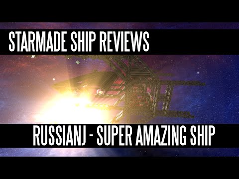 Ship Reviews: Russian_J - Super Amazing Ship