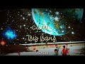 Cami- BIG BANG. Cami- BIG BANG.