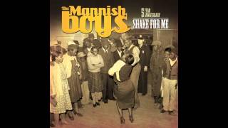 The Mannish Boys - Champagne & Reefer