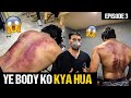Ye Kya Ho Gya Body Ko | Episode -3 | Road To 2022
