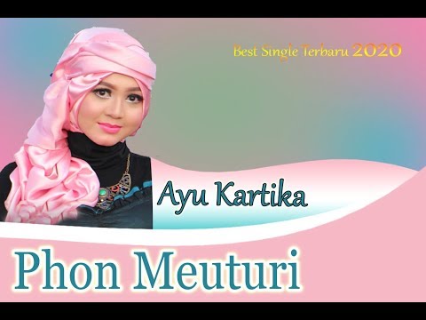 AYU KARTIKA - PHON MEUTURI [ALBUM HOUSE MIX 2020 BERGEK] (Official Video Music)