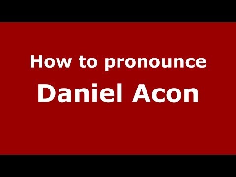 How to pronounce Daniel Acon (Italian/Italy) - PronounceNames.com