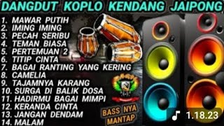 Download lagu DANGDUT KOPLO MAWAR PUTIH KENDANG JAIPONG COCOK menemani perjalanan  mp3