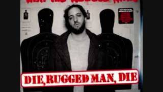 R.A The Rugged Man - A star is born