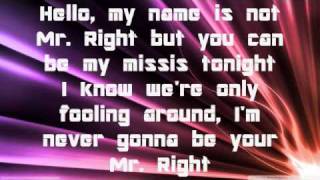 mr right now Lyrics by Pitbul ft. Akon♥
