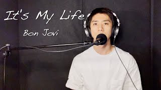 Bon Jovi - It's My Life (cover by Kazuki Matsumoto)