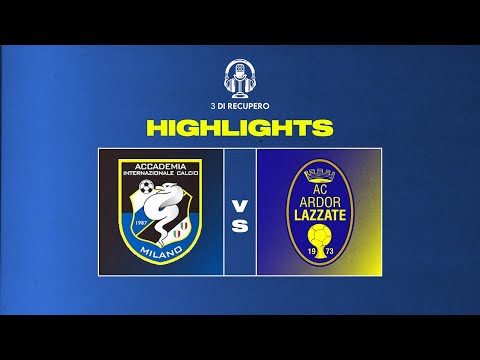 ALLIEVI U17 ÈLITE | ACCADEMIA INTER - ARDOR LAZZATE | HIGHLIGHTS E INTERVISTE | 3 di recupero