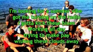 Summer Vibe (lyrics) - Walk off the Earth