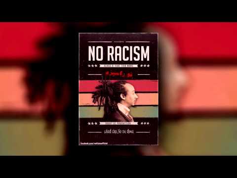 Klass-A - No Racism (feat. Tika Mano)