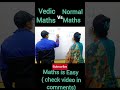 Vedic Maths Trick Vedic Maths Vs Normal Maths Fun Shorts Youtubeshorts Trending Vedicmaths