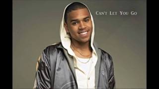 Chris Brown- Can&#39;t Let You Go Ft.  Bow Wow &amp;  Pleasure P