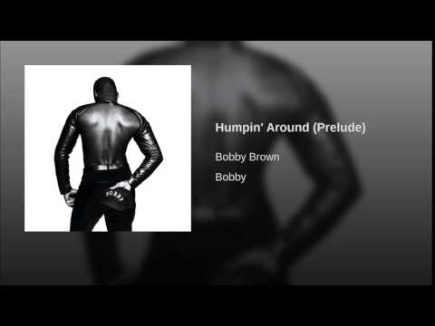 Video thumbnail for Humpin’ Around (PreIude)