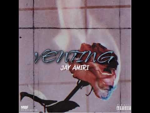 Jay Amiri - Venting