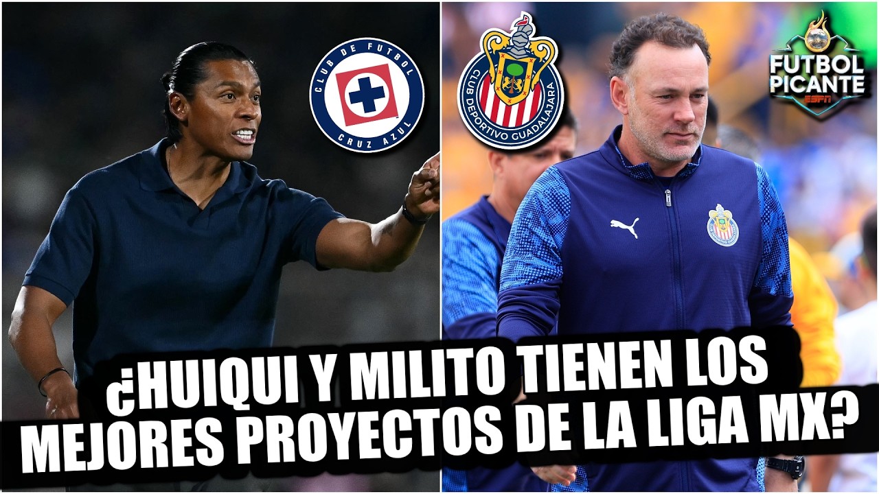 CRUZ AZUL y CHIVAS presumen PROYECTOS muy SÓLIDOS de la mano de HUIQUI y MILITO | Futbol Picante