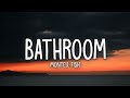 Montell Fish Bathroom Lyrics