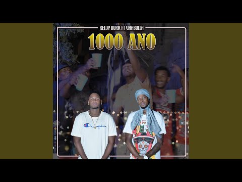 1000Ano (feat. Keldy Durk & Vhabulla)