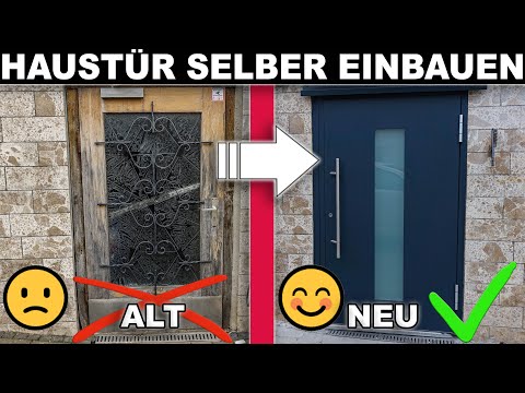 Haustür selber einbauen 👍 Ich tausche alt gegen neu🛠