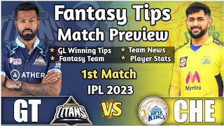GT vs CHE Dream11 Prediction 2023, GT vs CSK Dream11 Prediction, GT vs CSK Dream11 Team IPL 2023