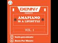 Amapiano Is a Lifestyle | Vol.1 |2020