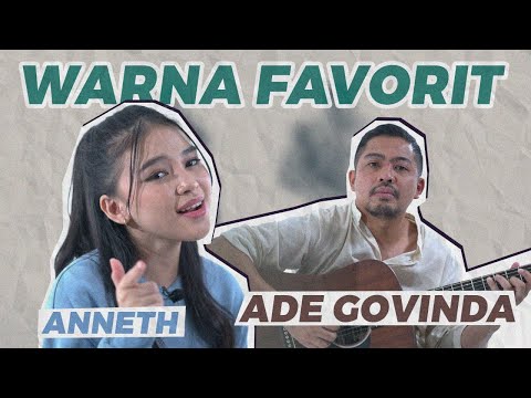 Ade Govinda feat. Anneth - Warna Favorit (Live Akustik)