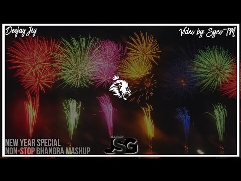 Non-Stop Bhangra Mashup | 2017 New Year Special | Deejay Jsg | Syco TM
