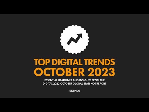 Top 10 Digital Trends: October 2023