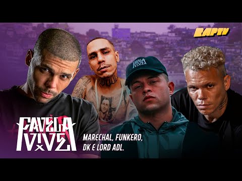 ESPECIAL FAVELA VIVE COM MARECHAL, FUNKERO, DK E LORD ADL! 🔥