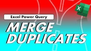 Remove duplicates without losing any info | Excel Power Query