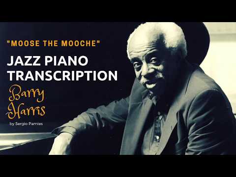 Rhythm Changes Transcription: Moose The Mooche as played by Barry Harris