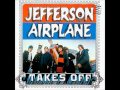 Jefferson Airplane  Chauffeur Blues