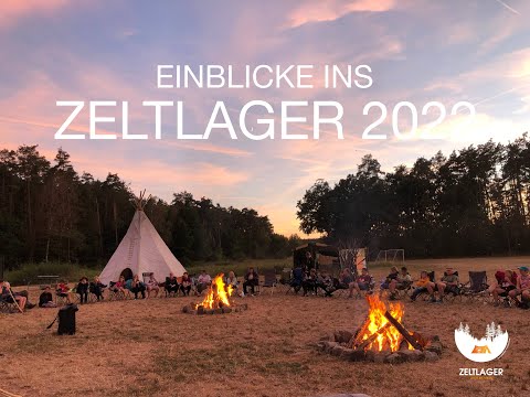 Einblicke ins Zeltlager 2022