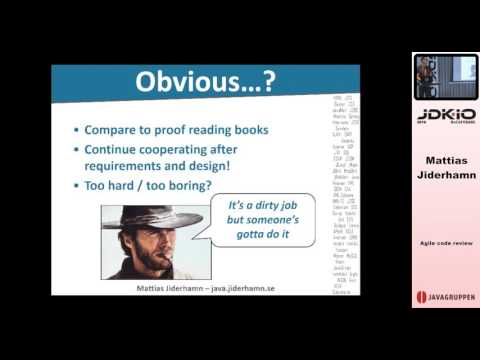 JDK IO 2016 - Mattias Jiderhamn - Agile code review
