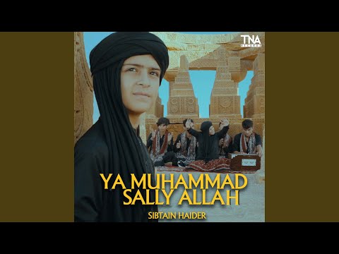 Ya Muhammad Sally Allah
