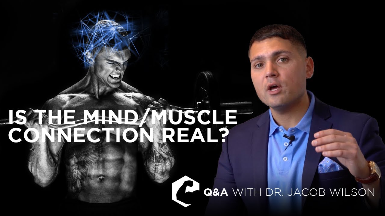 Is the Mind-Muscle Connection Real?