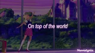 Download lagu On Top of The World (from 'Barbie: Princess Charm School') Lyric Video mp3